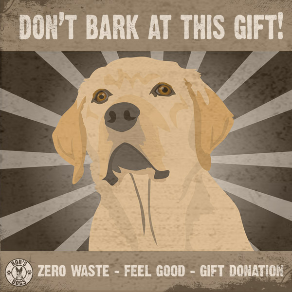 Don’t Bark At This Gift (E-Card)
